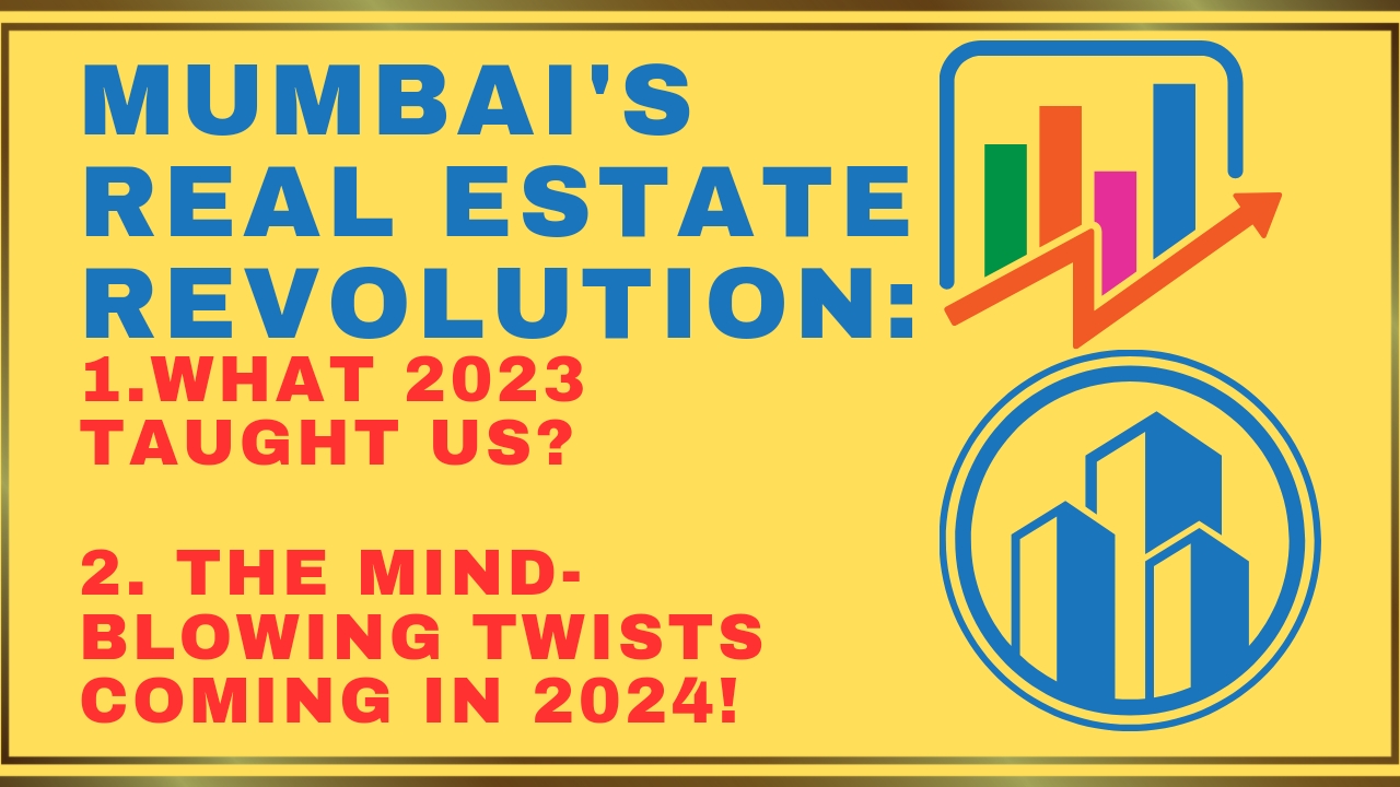 Mumabi Real Estate 2023 2024