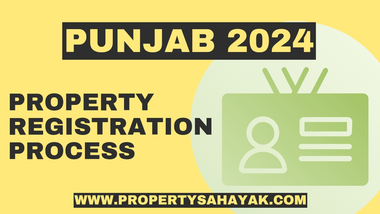 Property Registration Process Punjab 2024