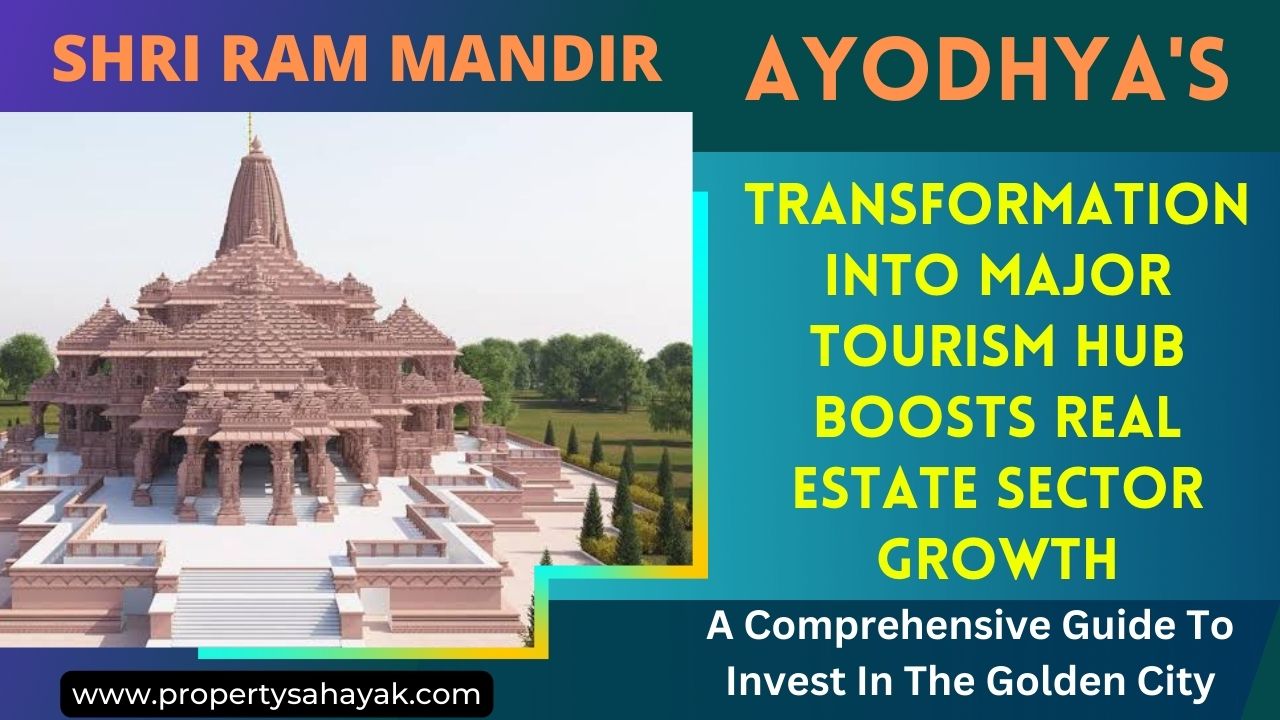 Opening Shri Ram Mandir Ayodhya Real Estate Sector Boom